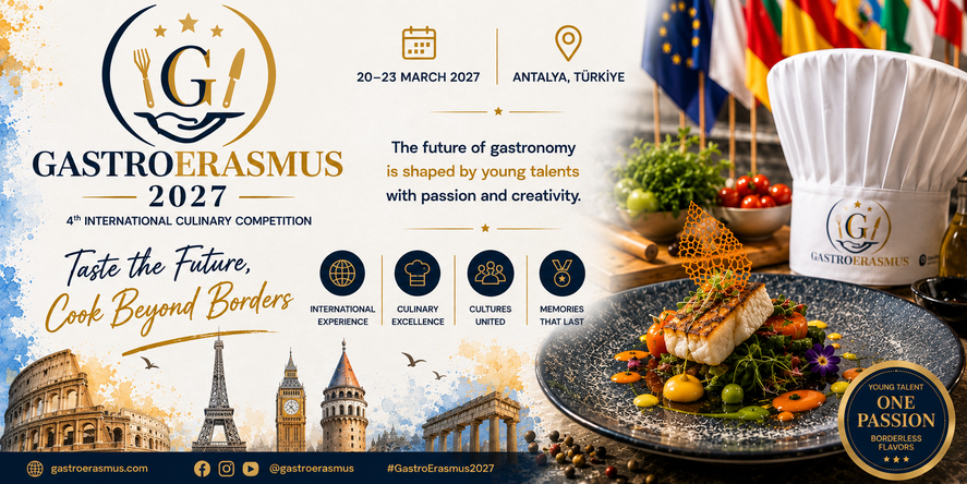 GastroErasmus 2027 4th International Culinary Competition